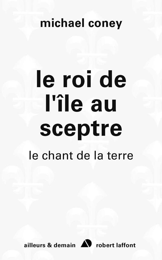 Le roi de l'île au sceptre - Le chant de la terre- tome 5 - NE