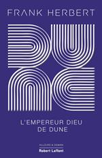 Dune - Tome 4 L'Empereur-Dieu de Dune