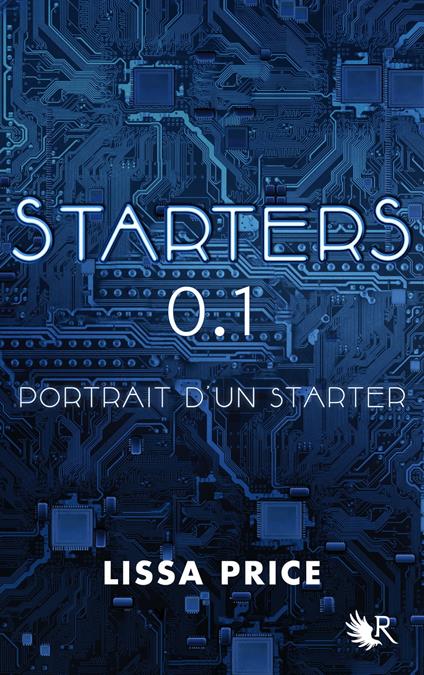 Starters 0.1 - Nouvelle inédite - Lissa Price,Aude Lemoine - ebook