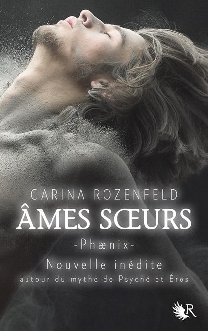 Âmes soeurs - Nouvelle inédite PHAENIX - Carina Rozenfeld - ebook
