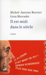 Il est midi dans le siècle