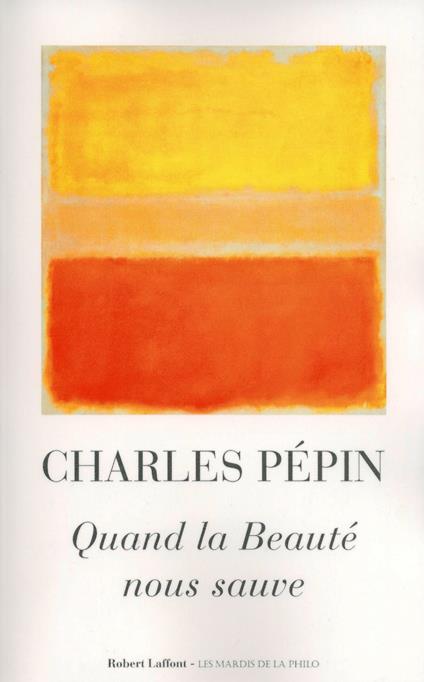Quand la beauté nous sauve