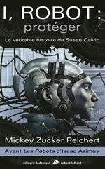 I Robot : protéger