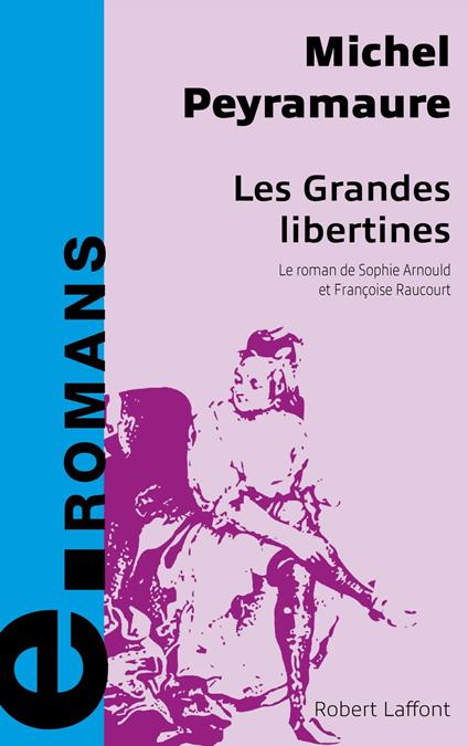Les grandes libertines - e-romans
