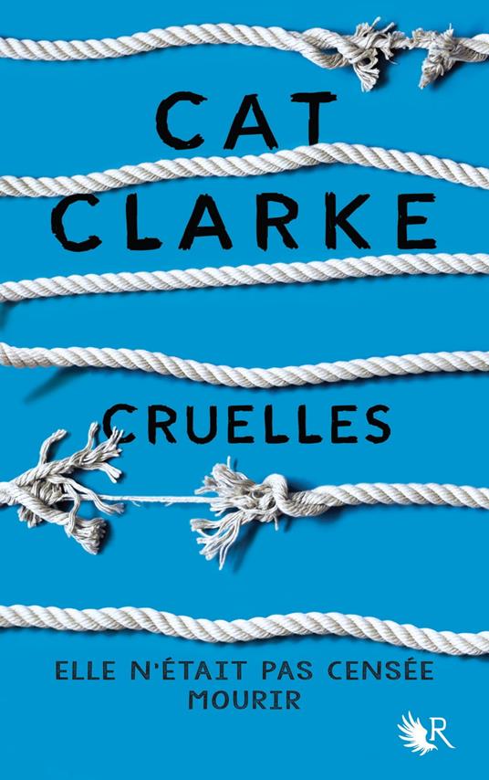 cruelles - Cat Clarke,Alexandra MAILLARD - ebook