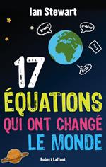 17 Équations qui ont changé le monde