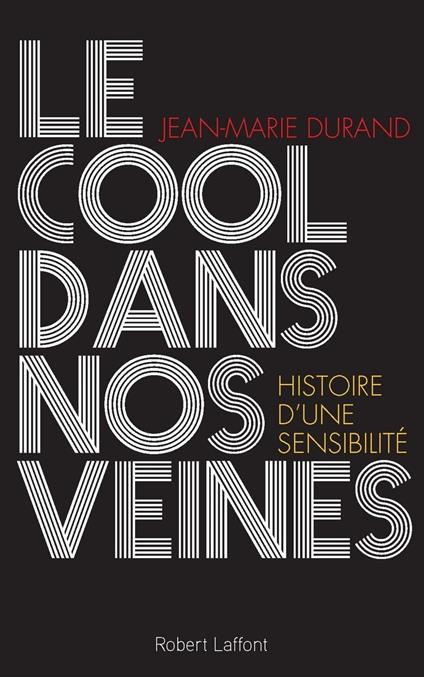 Le cool dans nos veines