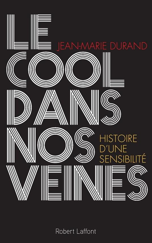 Le cool dans nos veines