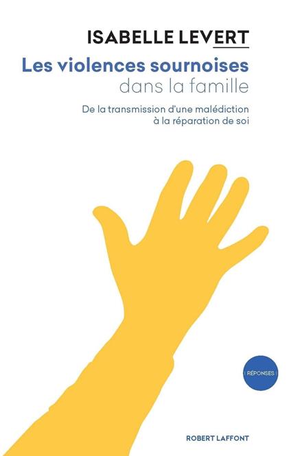 Les violences sournoises dans la famille