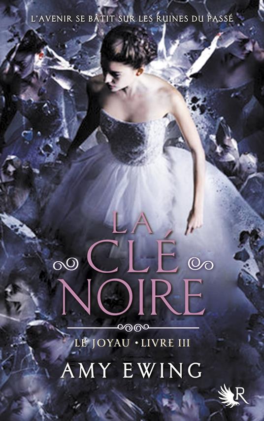 Le Joyau - livre III La clé noire - Amy Ewing,Cécile ARDILLY - ebook
