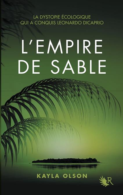 L'Empire de sable - Kayla Olson,Frédérique Le Boucher - ebook