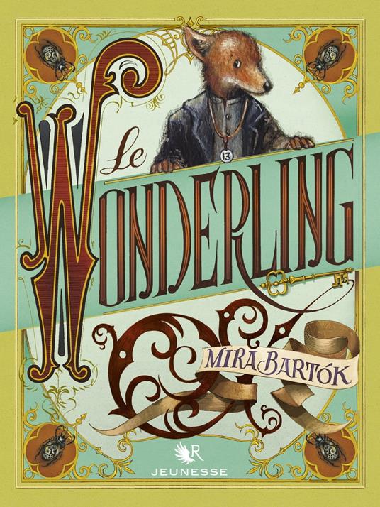 Le Wonderling - Mira Bartók,Fabienne VIDALLET - ebook