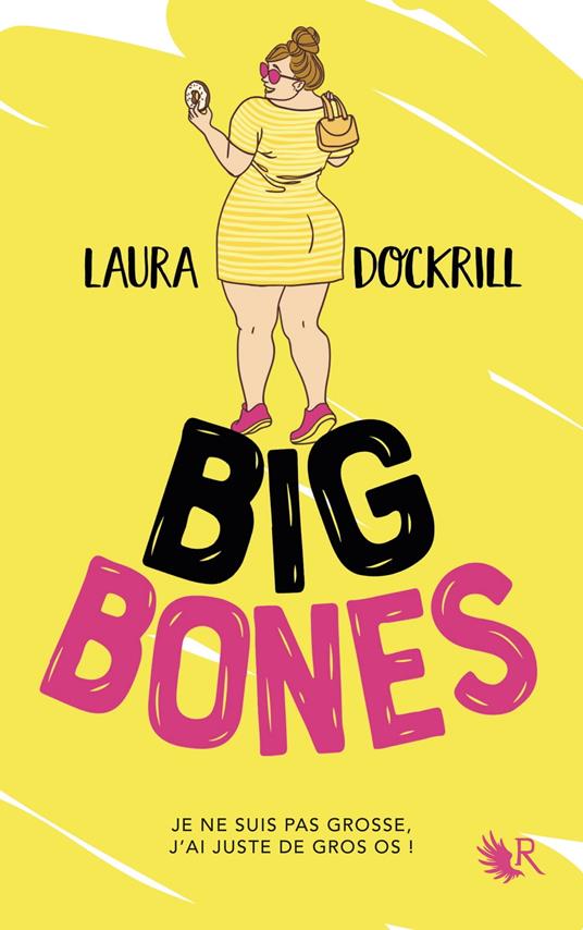Big Bones - Laura Dockrill,Blandine Longre - ebook