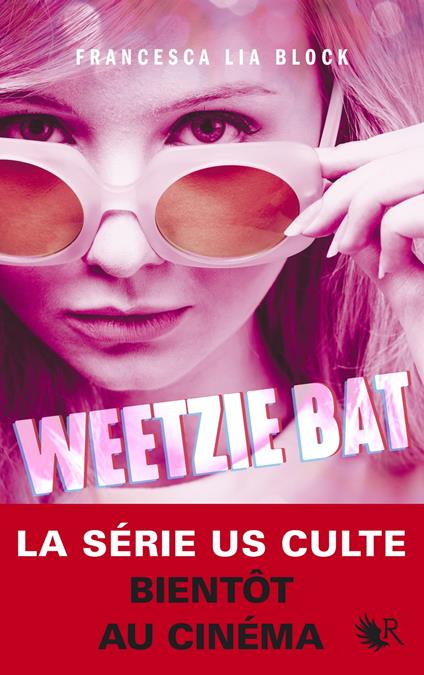 Weetzie bat - Francesca Lia Block,Nicolas Ancion,Axelle DEMOULIN - ebook