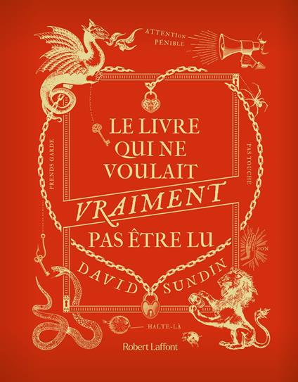 Le Livre qui ne voulait vraiment pas être lu - David Sundin,Anna POSTEL - ebook