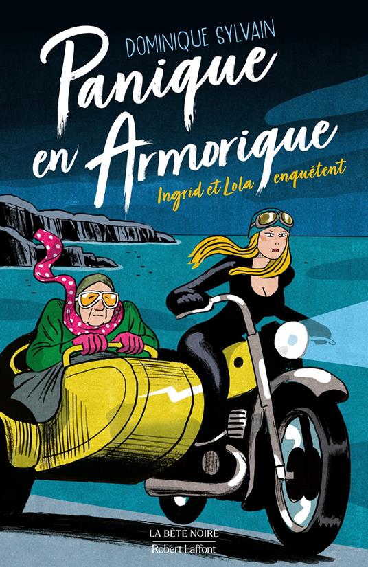 Panique en Armorique - Une enquête d'Ingrid Diesel et de Lola Jost