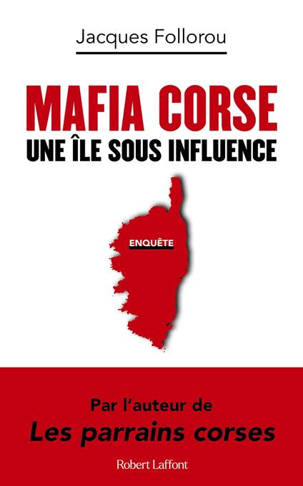 Mafia Corse - Une île sous influence