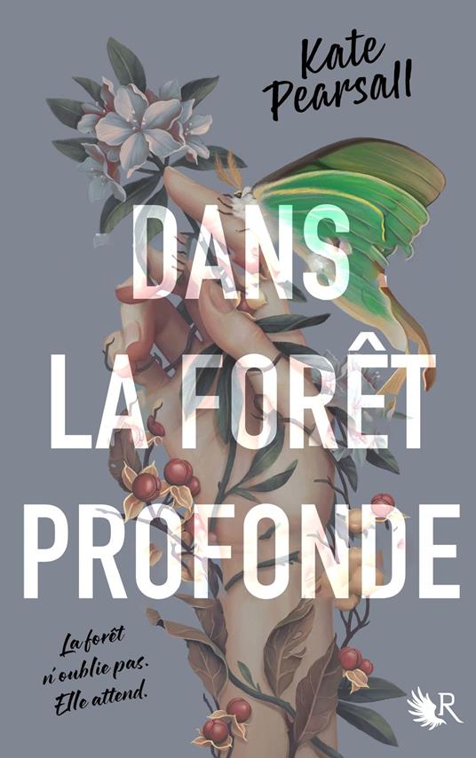 Dans la forêt profonde - Kate Pearsall,Madeleine NASALIK - ebook