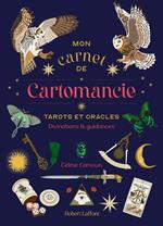 Mon Carnet de cartomancie - Tarots et oracles, divination et guidances