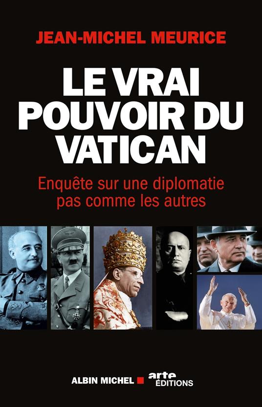Le Vrai Pouvoir du Vatican