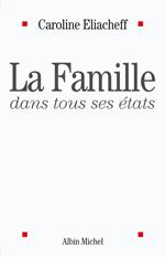 La Famille dans tous ses états