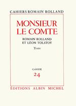 Monsieur le comte - Romain Rolland et Léon Tolstoï