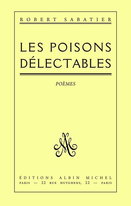 Les Poisons délectables