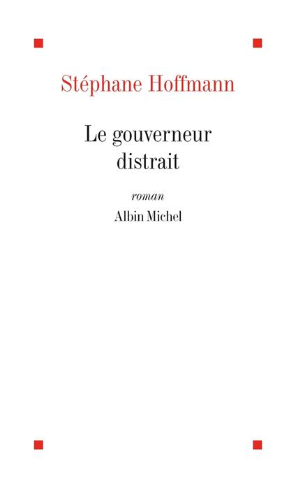 Le Gouverneur distrait