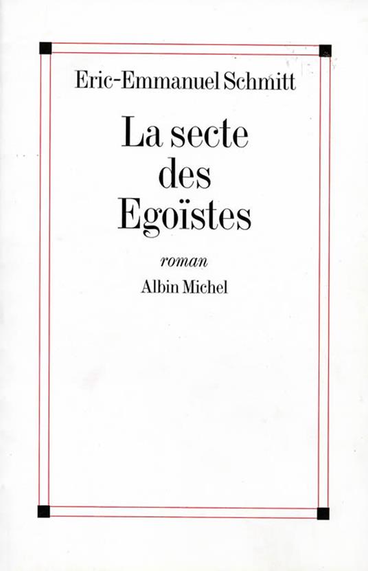 La Secte des égoïstes