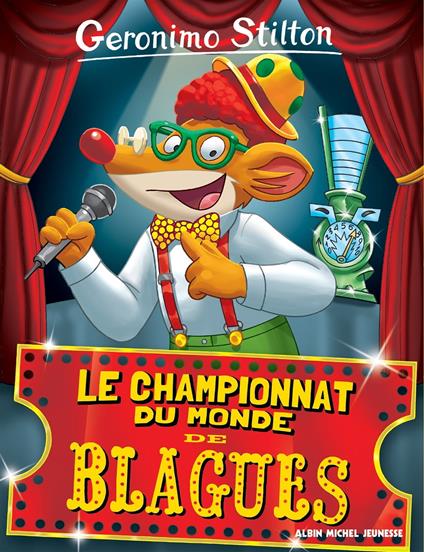 Le Championnat du monde de blagues - Geronimo Stilton,Titi Plumederat - ebook