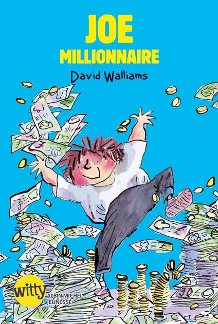 Joe Millionnaire - David Walliams,Tony Ross,Valérie Le Plouhinec - ebook