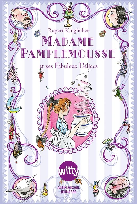 Madame Pamplemousse - Rupert Kingfisher,Valérie Le Plouhinec - ebook