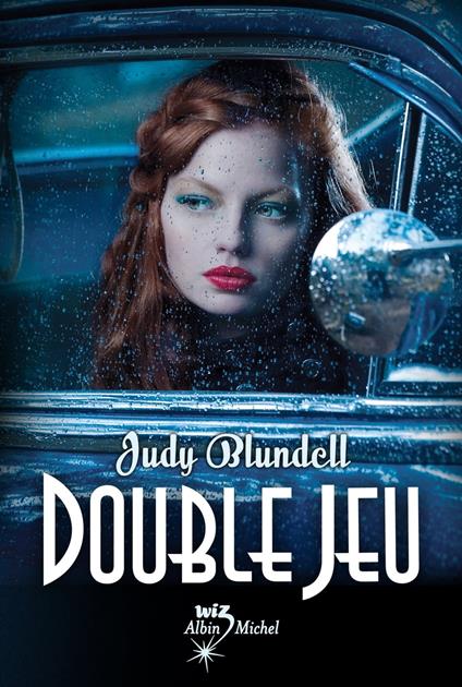 Double jeu - Judy Blundell,Céline Alexandre - ebook