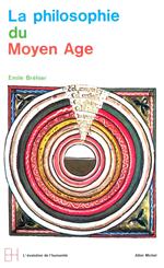 La Philosophie du Moyen Âge