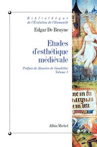 Études d'esthétique médiévale - tome 1