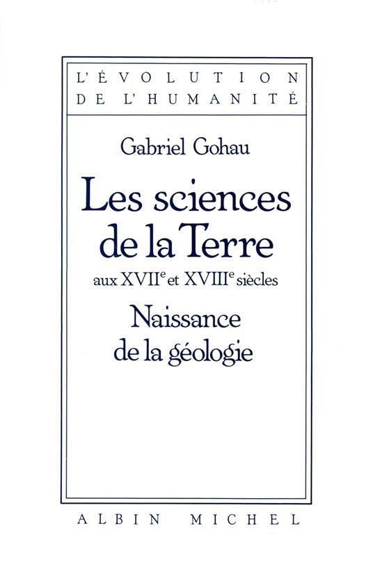 Les Sciences de la terre aux XVIIe et XVIIIe siècles