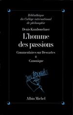 L'Homme des passions - tome 2