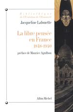 La Libre-pensée en France, 1848-1940