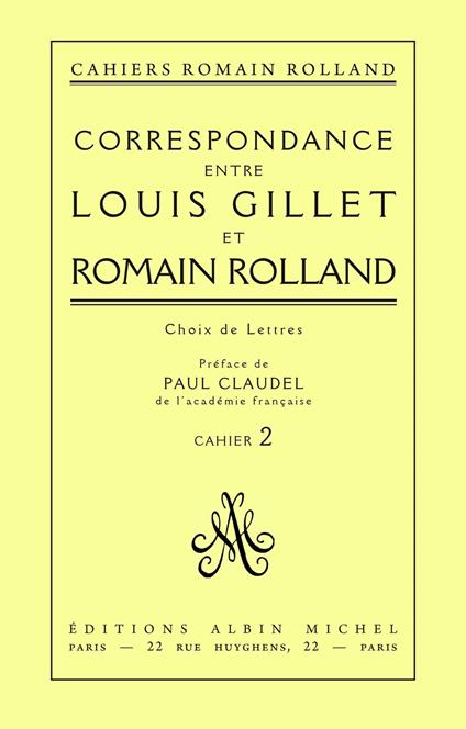 Correspondance entre Louis Gillet et Romain Rolland