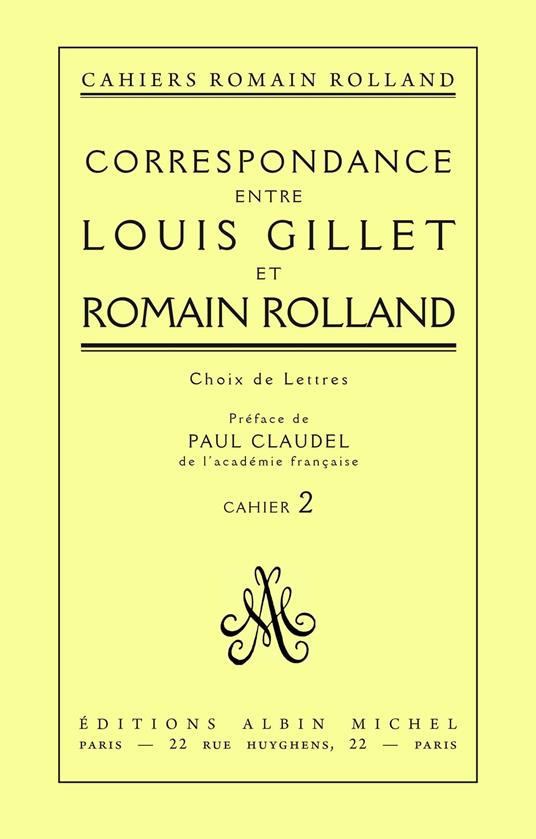 Correspondance entre Louis Gillet et Romain Rolland