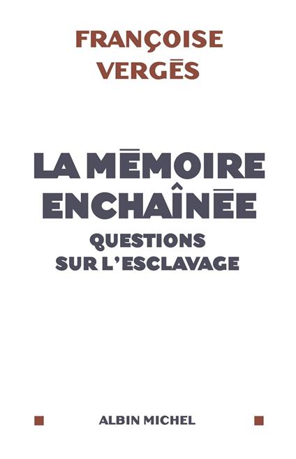 La Mémoire enchaînée