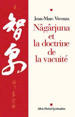 Nâgârjuna et la doctrine de la vacuité