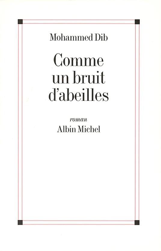 Comme un bruit d'abeilles