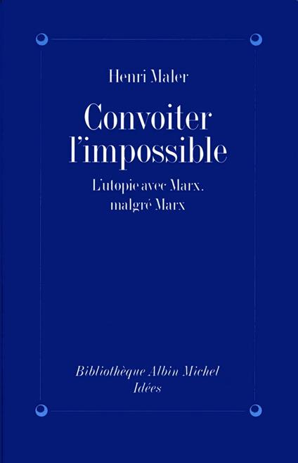 Convoiter l'impossible