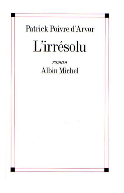 L'Irrésolu