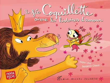 La Fée Coquillette aime les histoires d'amour - Didier Levy,Benjamin Chaud - ebook