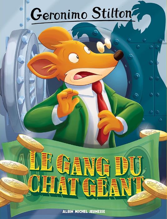 Le Gang du chat géant - Geronimo Stilton,Titi Plumederat - ebook