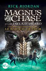 Magnus Chase et les dieux d'Asgard - tome 2
