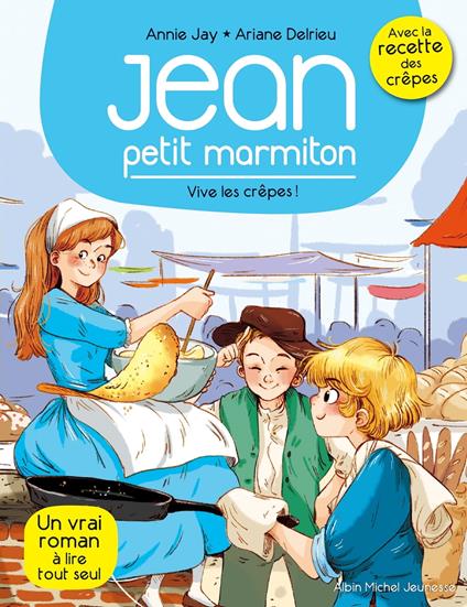 Vive les crêpes ! - Annie Jay,Ariane Delrieu - ebook
