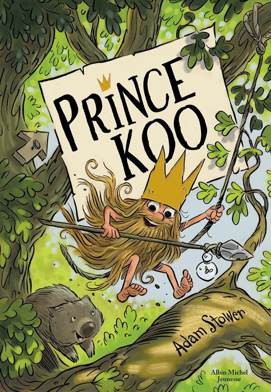 Prince Koo - tome 1 - Adam Stower,Anne Léonard - ebook